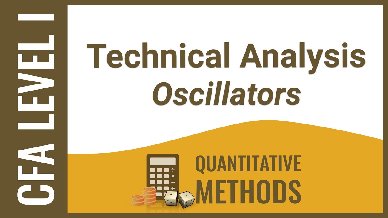 CFA Level I Quant - Oscillators