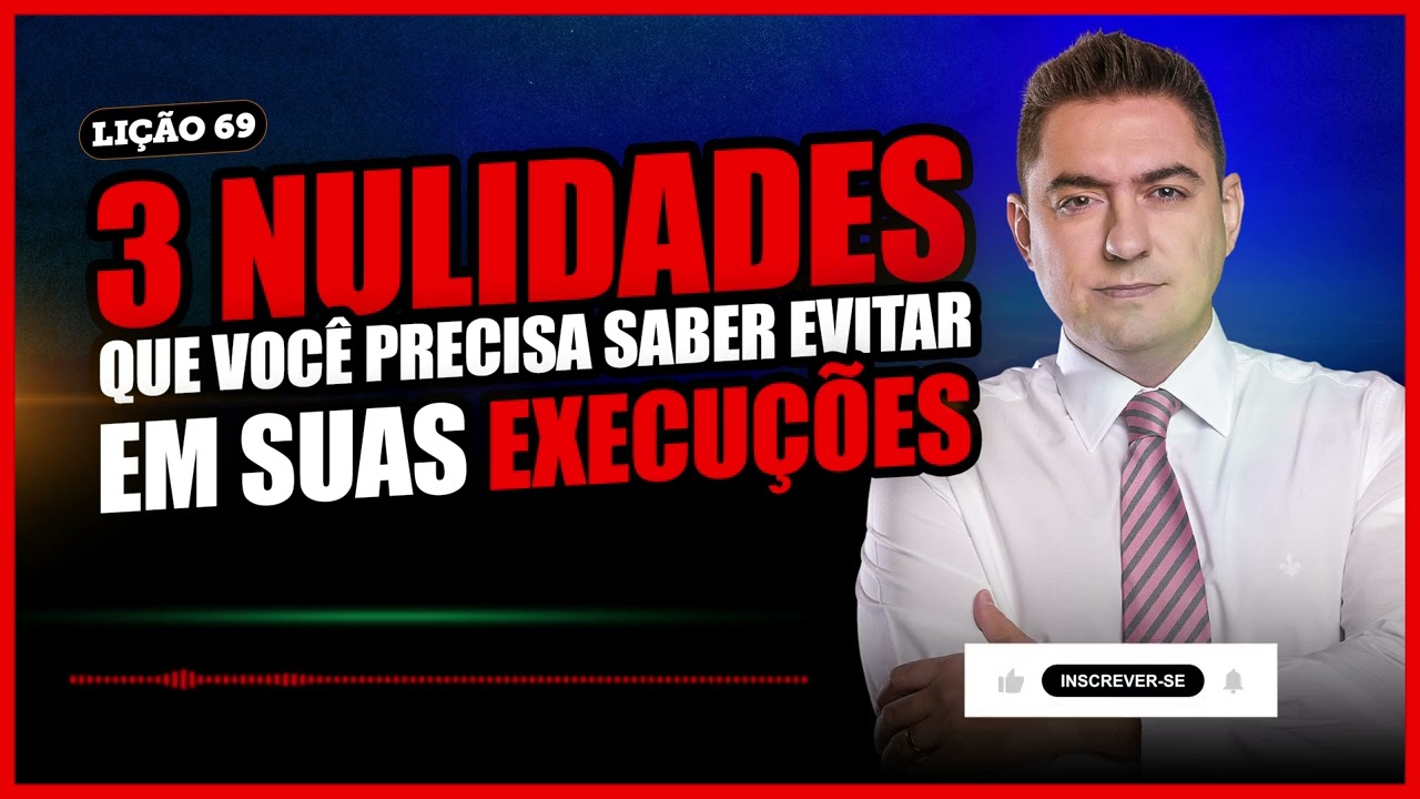 Quais nulidades acontecem com mais frequência, e como evitar?