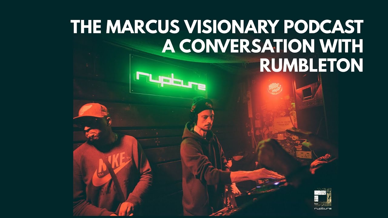 The Marcus Visionary Podcast 006 RUMBLETON