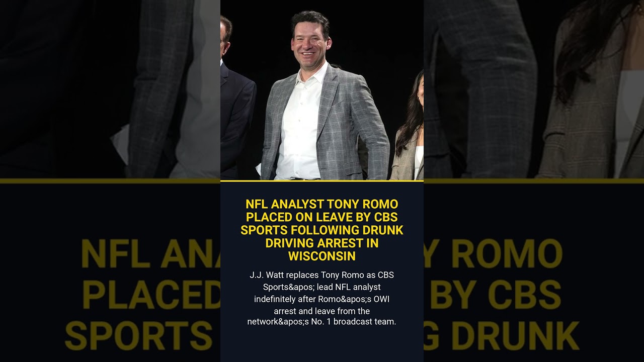 Nfl Analyst Tony Romo Placed On Leave By Cbs Sports Following Drunk Driving Arrest In Wisc