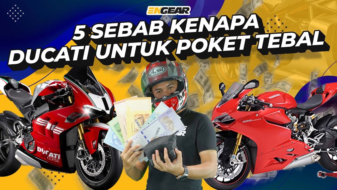 5 Sebab Ducati Untuk Orang T20 - Sembang Engear Malaysia