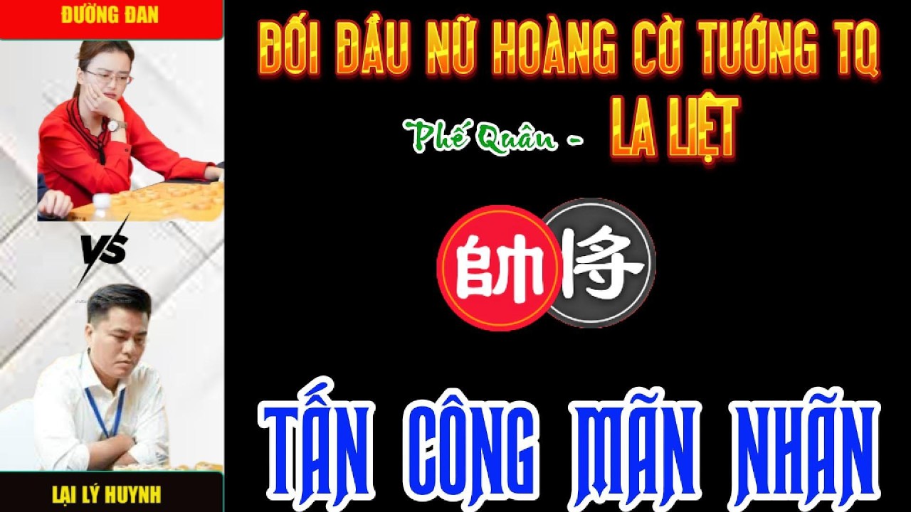 Cờ tướng đương đại: Lại Lý Huynh với trận thư hùng mãn nhãn điều quân ma mị khó lường