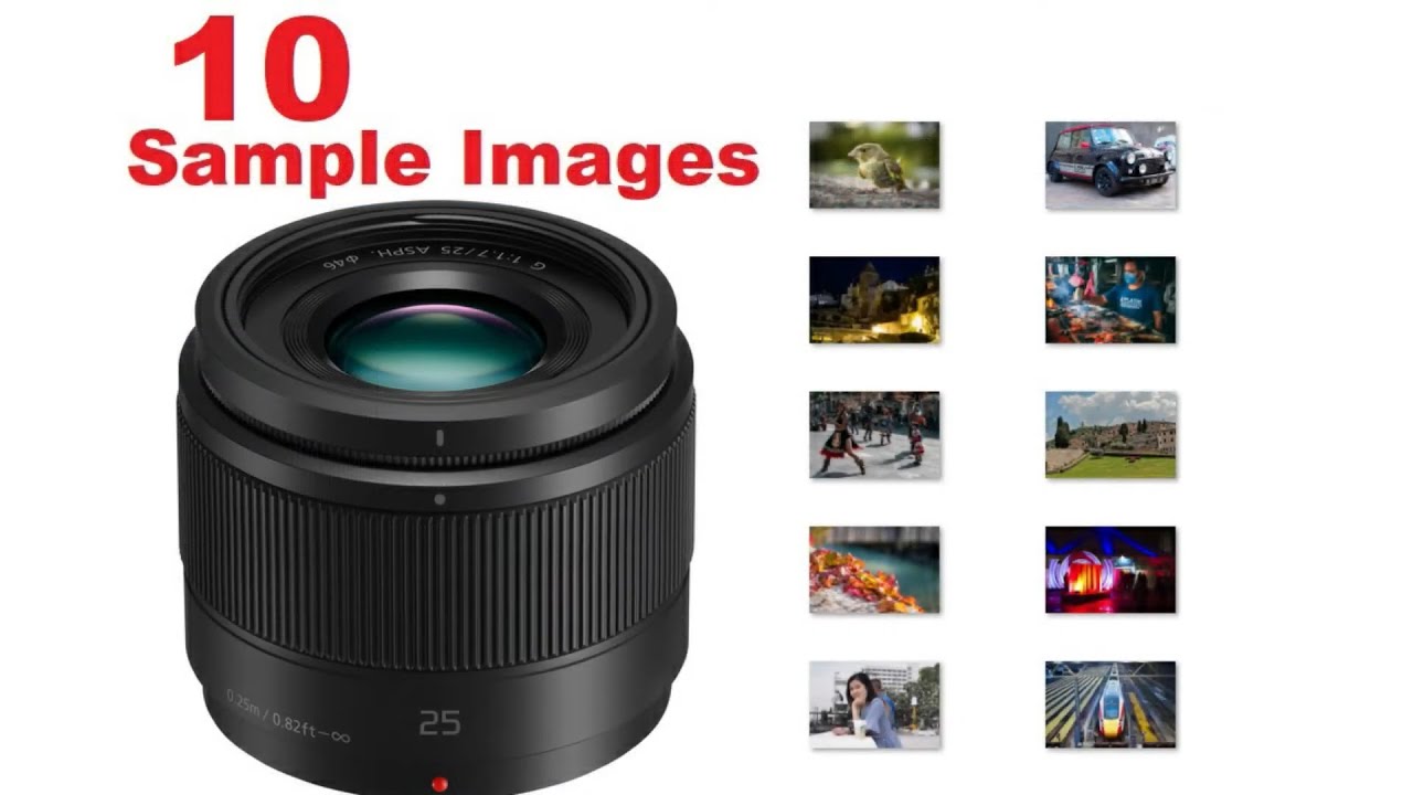 Lumix 25mm F1.7 Sample Images [H-H025] Fast Standard Lens for Low-Light/High-Quality Photography