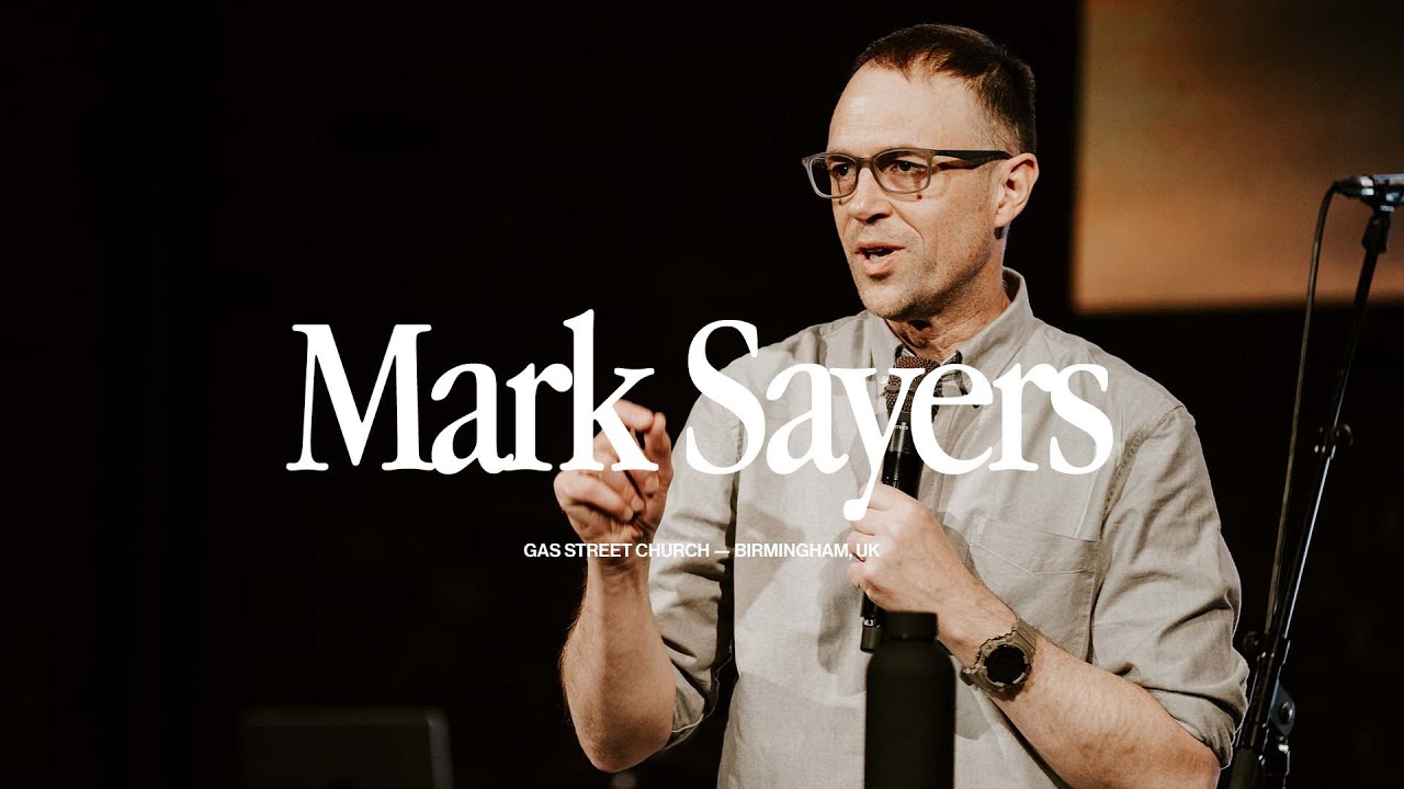 Sunday w/ Mark Sayers | Gas Street Church