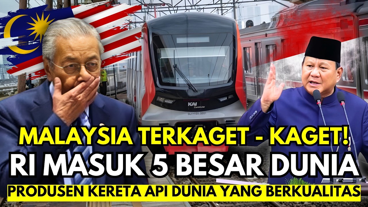 Malaysia Terkejut! PT INKA Kini Masuk 5 Besar Industri Kereta Kelas Dunia