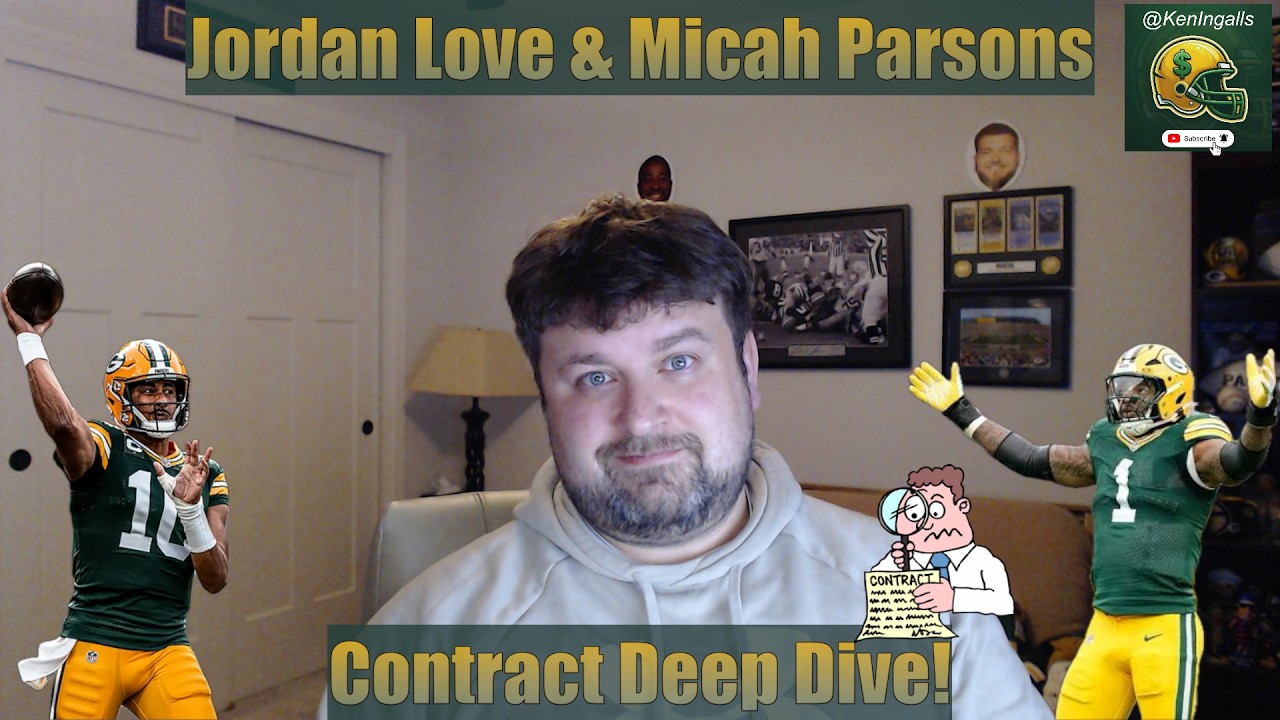 Episode 12 - Jordan Love & Micah Parsons - Contract Deep Dive!