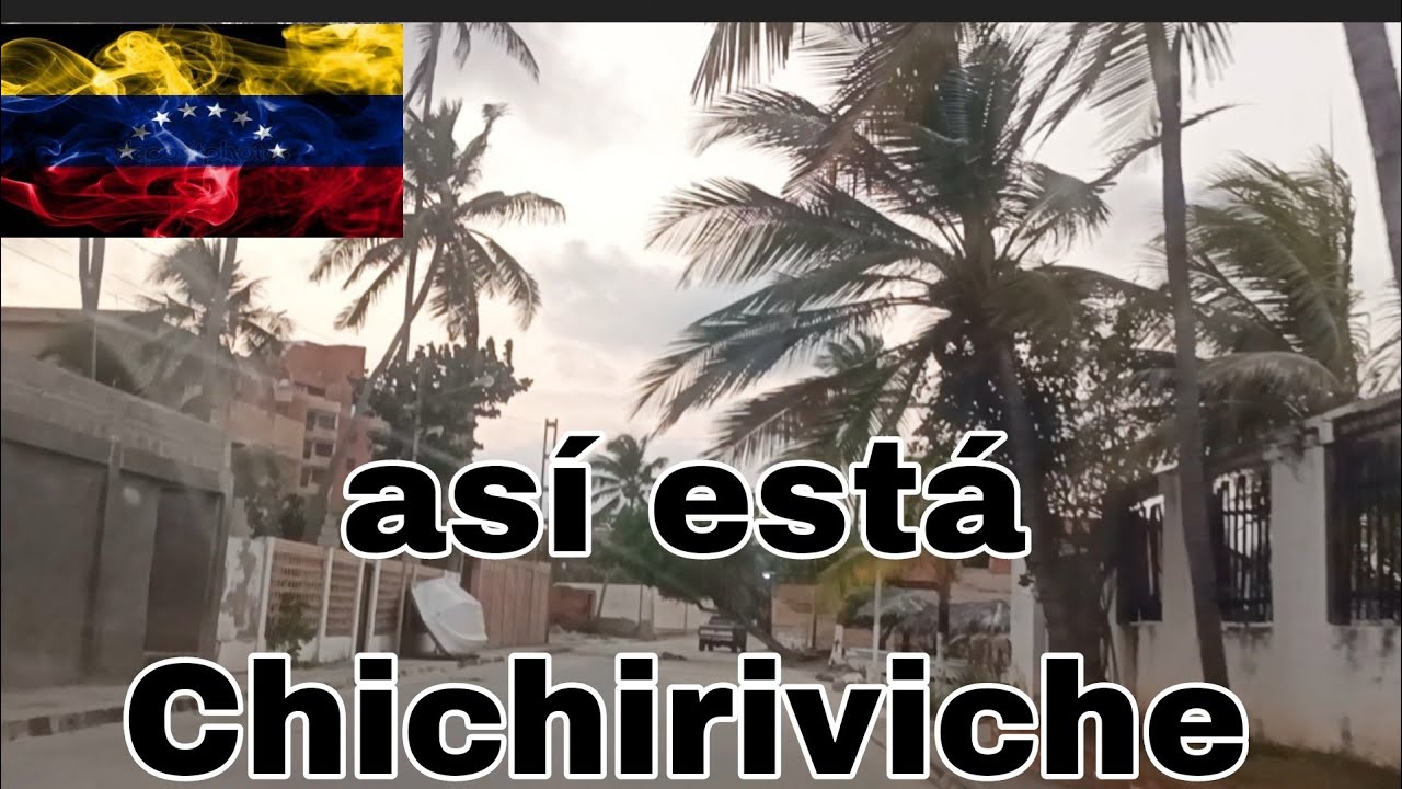 Chichiriviche el pueblo más costero de Falcón