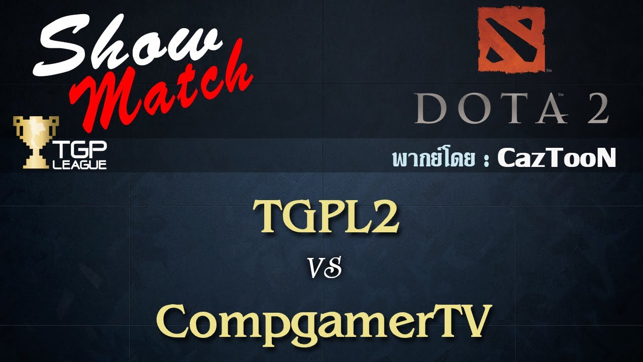 TGPL2 vs CompgamerTV : Elite Forces - Show Match