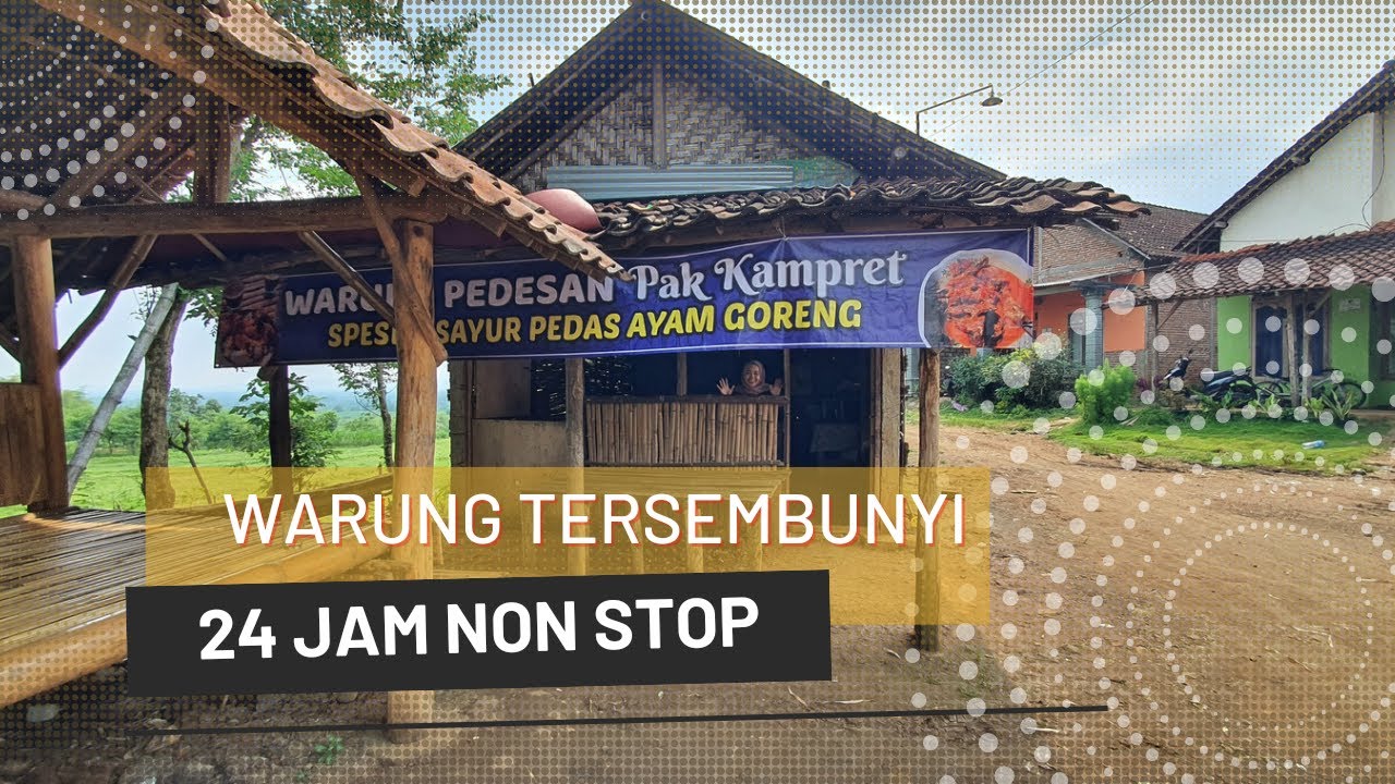 WARUNG TERSEMBUNYI INI BUKA 24 JAM | MENU PEDESAN