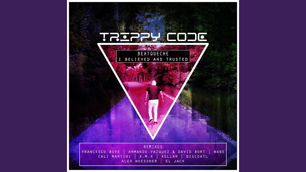 I Believed and Trusted (Wabe Remix)
