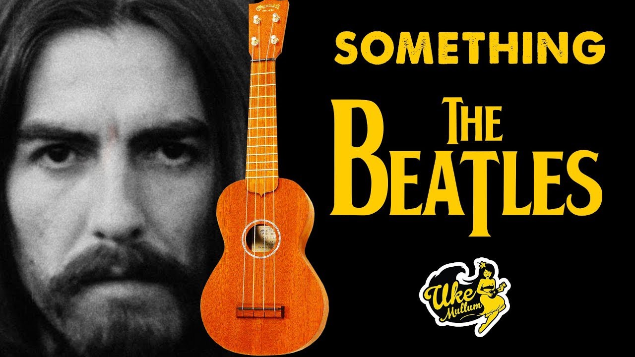 Something – The Beatles // Доступна вкладка соло для укулеле