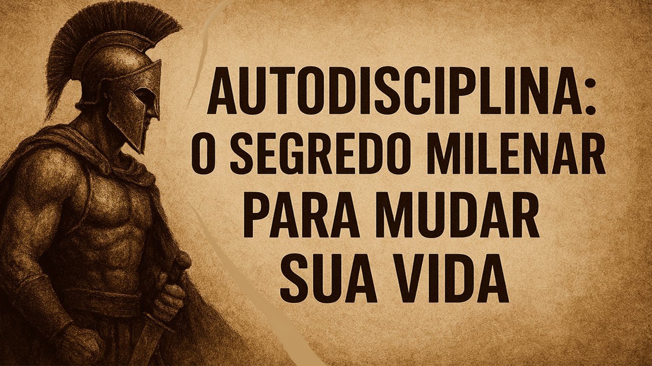 Autodisciplina: O Segredo Milenar Para Mudar Sua Vida