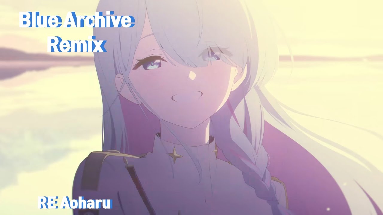 【Blue Archive/Remix】RE Aoharu