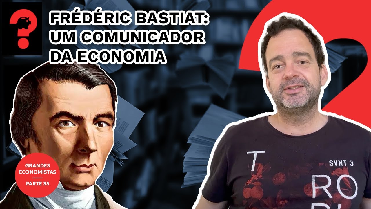 FRÉDÉRIC BASTIAT: UM COMUNICADOR DA ECONOMIA | FALA, DUDU #214
