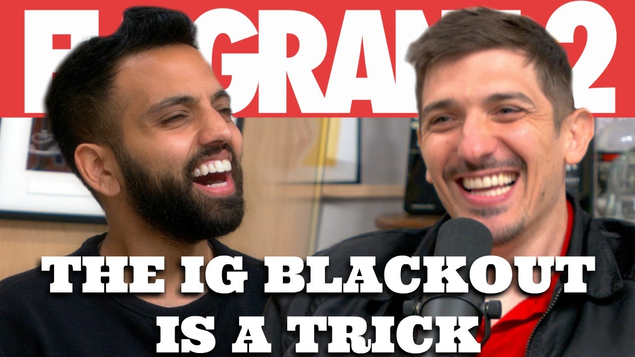 The IG Blackout Is A Trick | Flagrant 2 with Andrew Schulz and Akaash Singh