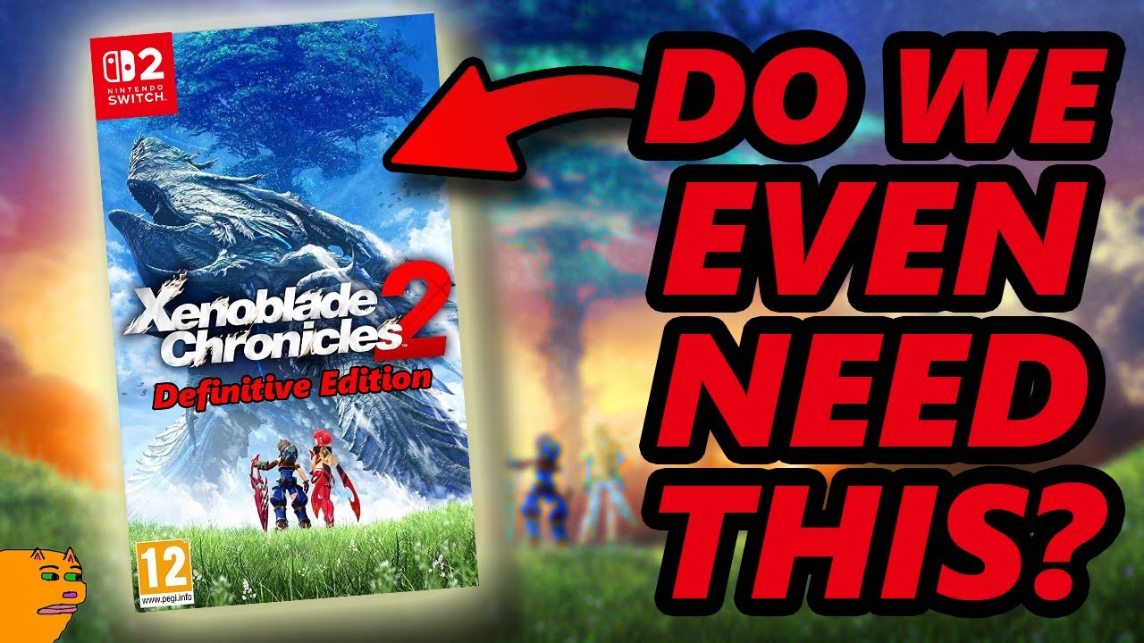 Xenoblade 2 Definitive Edition - What Should It Change?