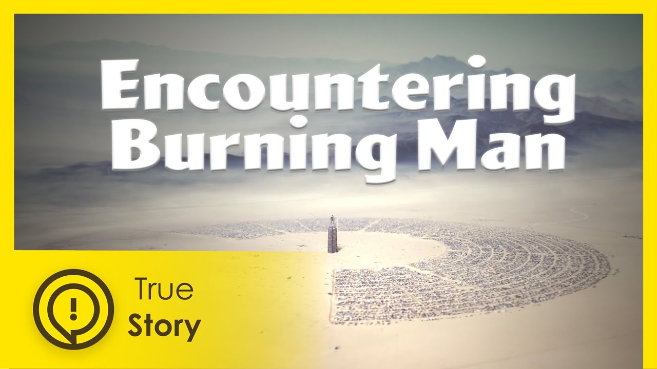 Встреча с Burning Man (полный документальный фильм) — True Story Documentary Channel