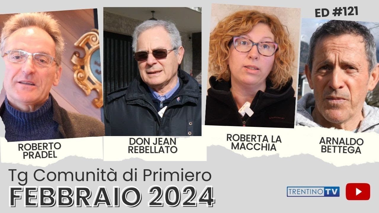 Tg Comunità di Primiero 121 del 25 02 2024