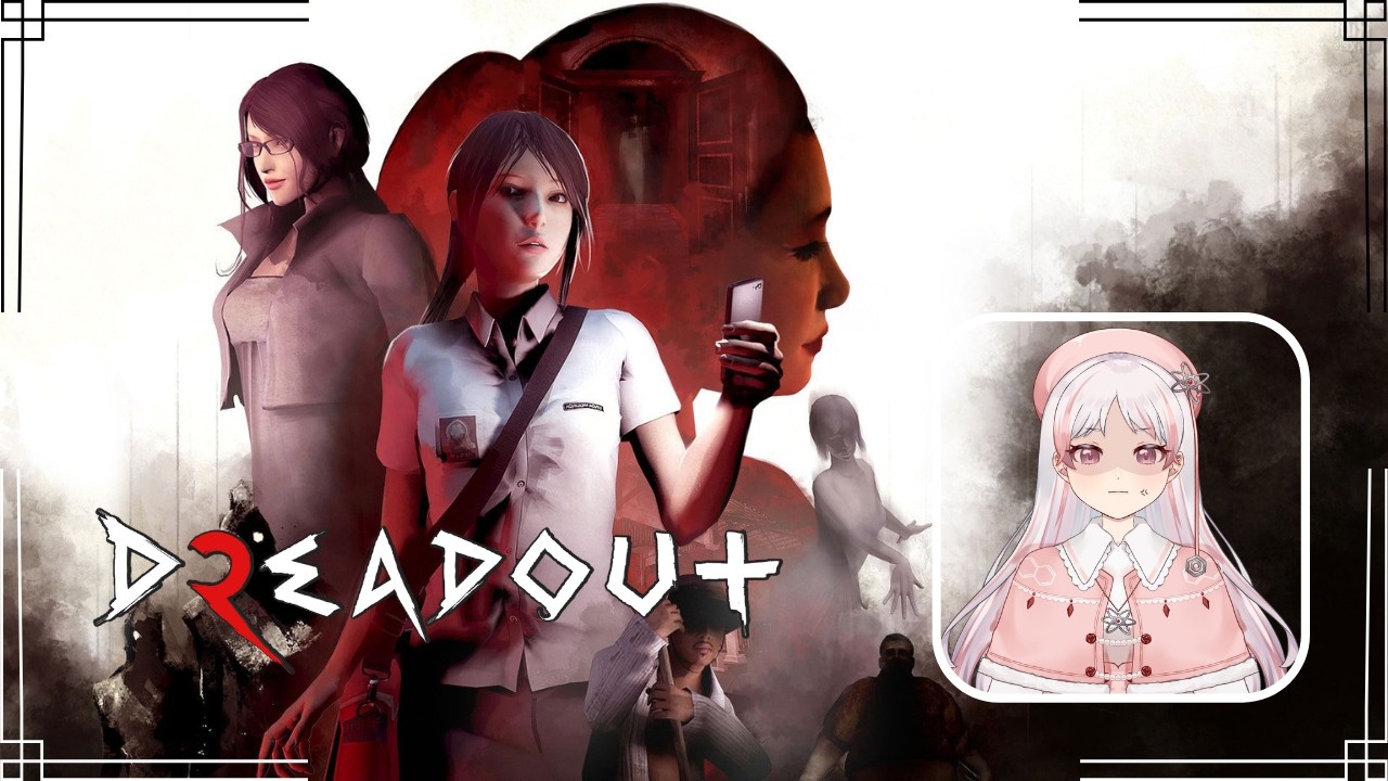 【DREAD OUT 2】Mo Ngelawan Hantu Lagi Nih