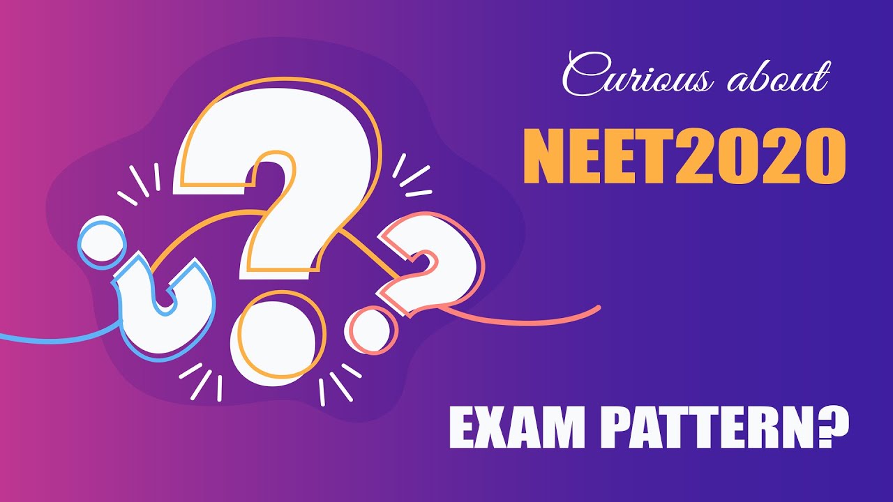 Curious about NEET 2020 Exam Pattern? | NEET 2020 Mock Test on May 3, 2020.