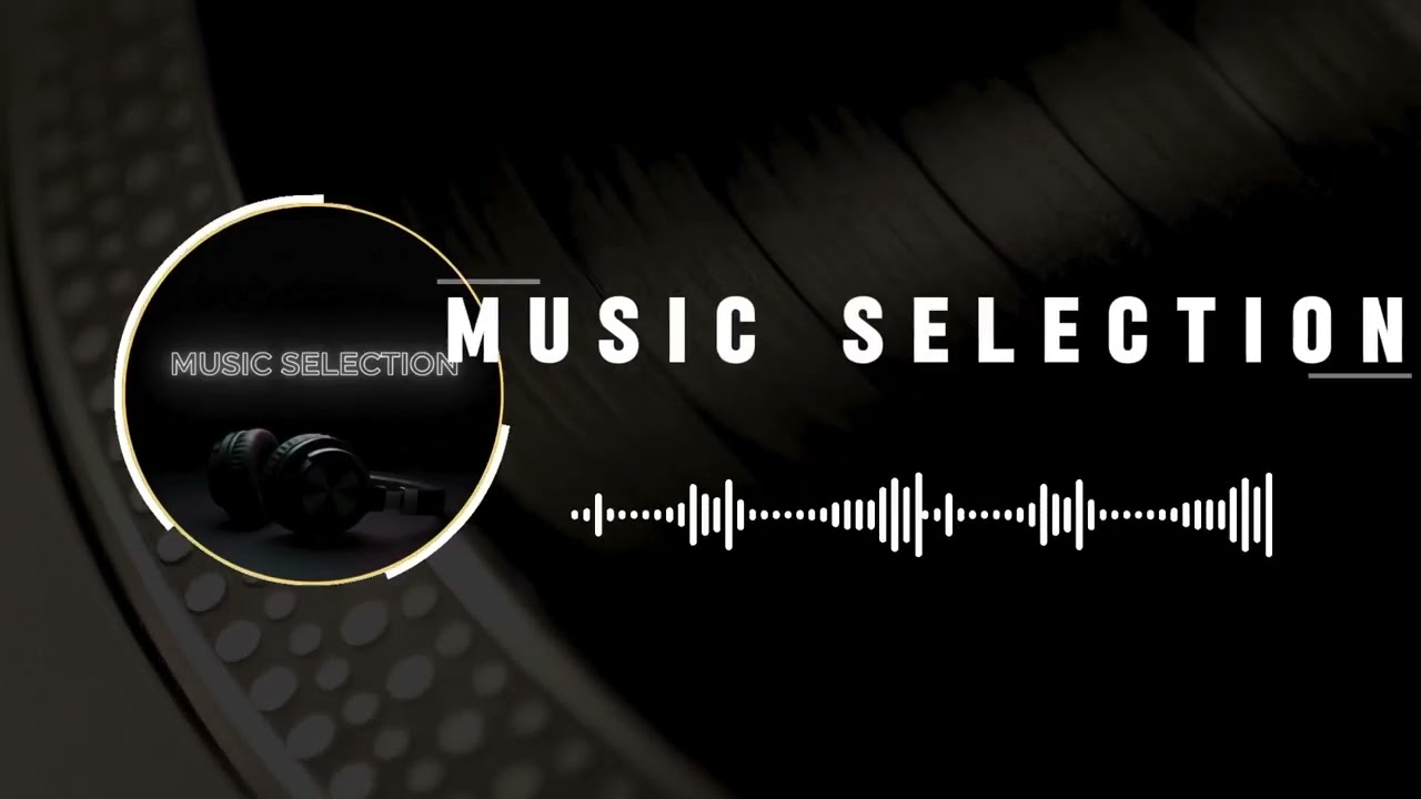 MUSIC SELECTION 17 ENE Ambient | Deep | House