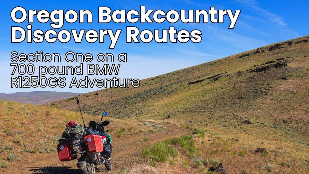 June 16th - Oregon BDR Section 1 - Fields to Plush on a BMW R1250GS Adventure