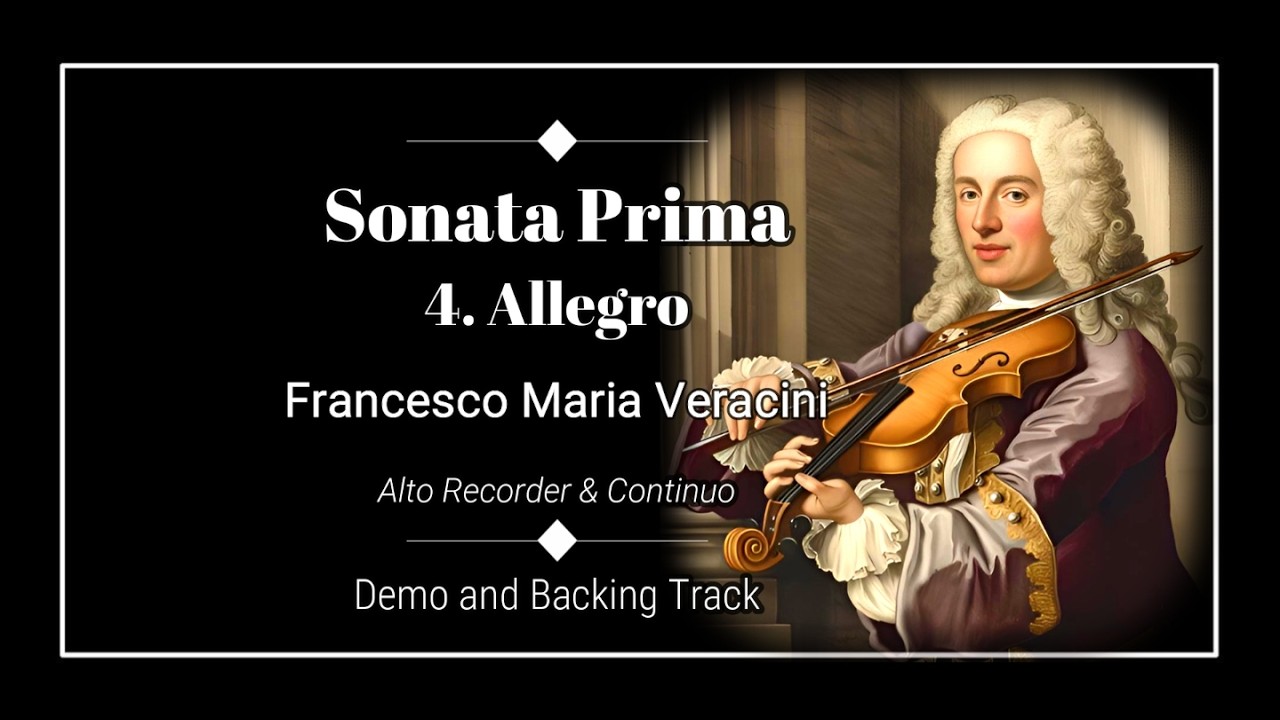 4. Allegro - Sonata Prima - Francesco Maria Veracini - Recorder Demo and Backing Track