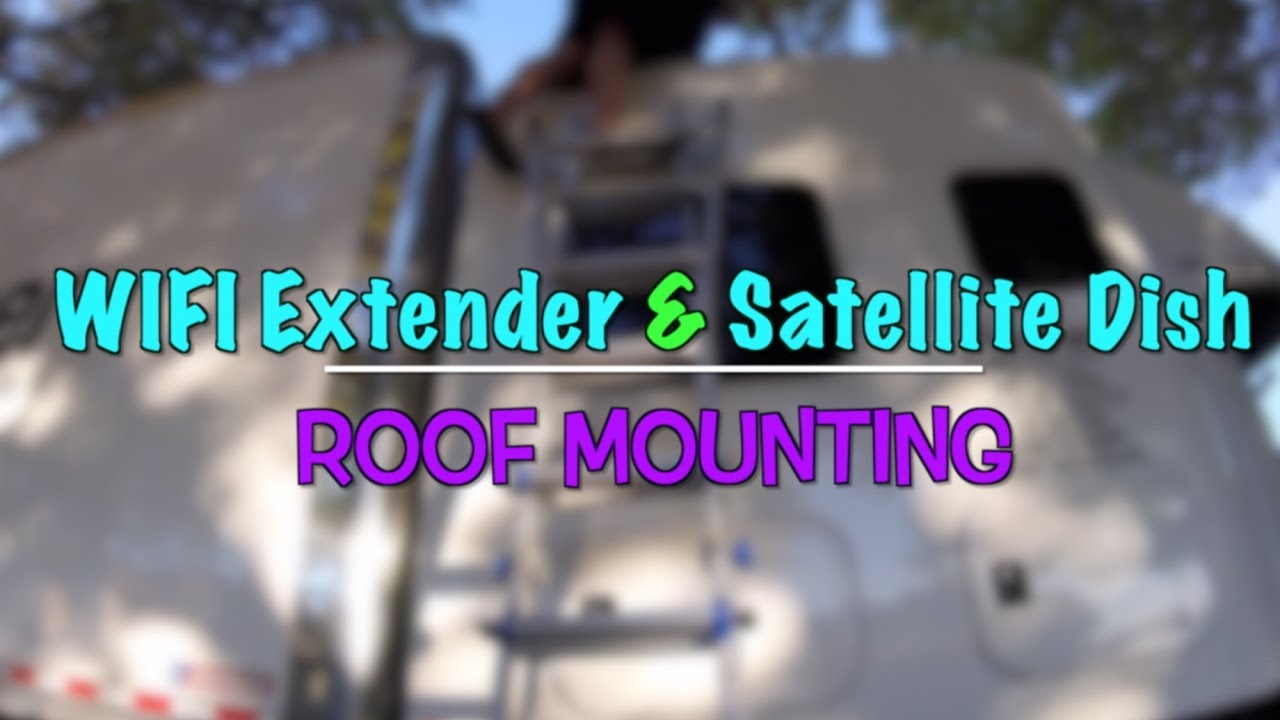 WIFI EXTENDER & SATELLITE DISH SLEEPER ROOF MOUNTING | Winegard Connect & Winegard Pathway X1