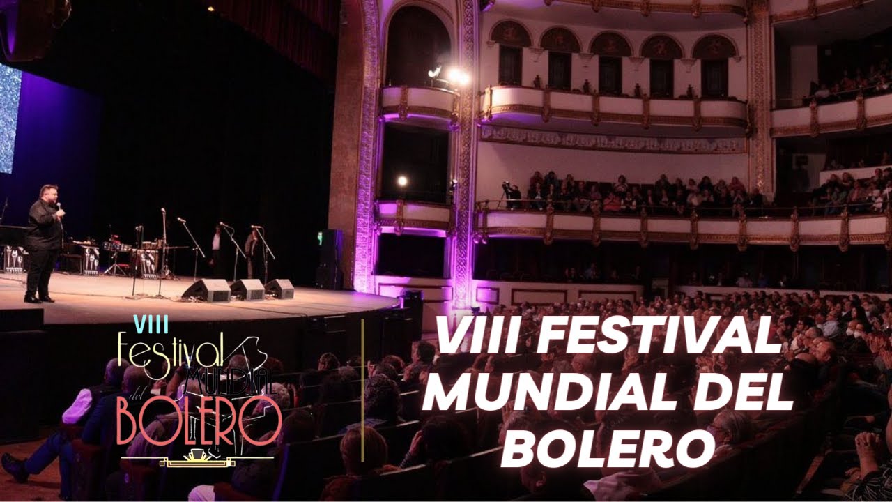 VIII Festival Mundial del Bolero