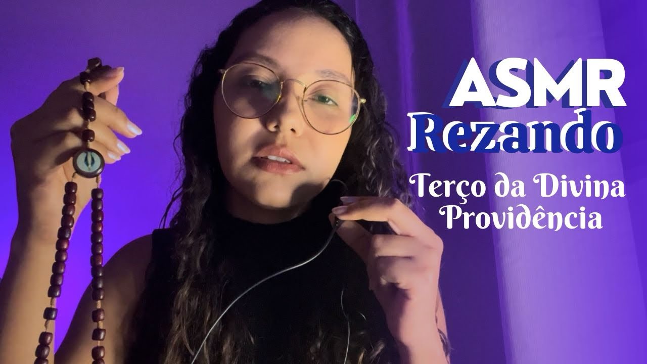 ASMR | Rezando o terço da Divina Providência