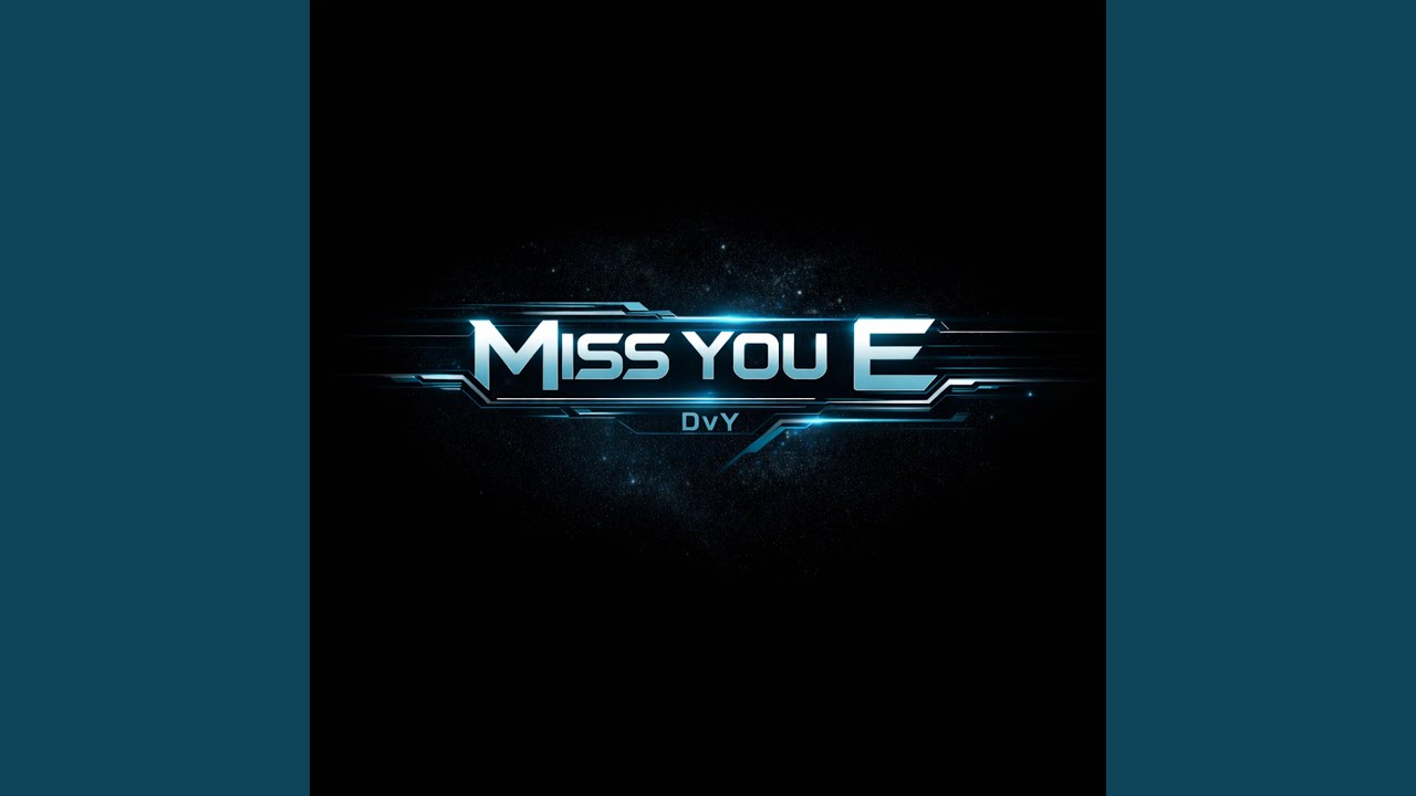 Miss You E