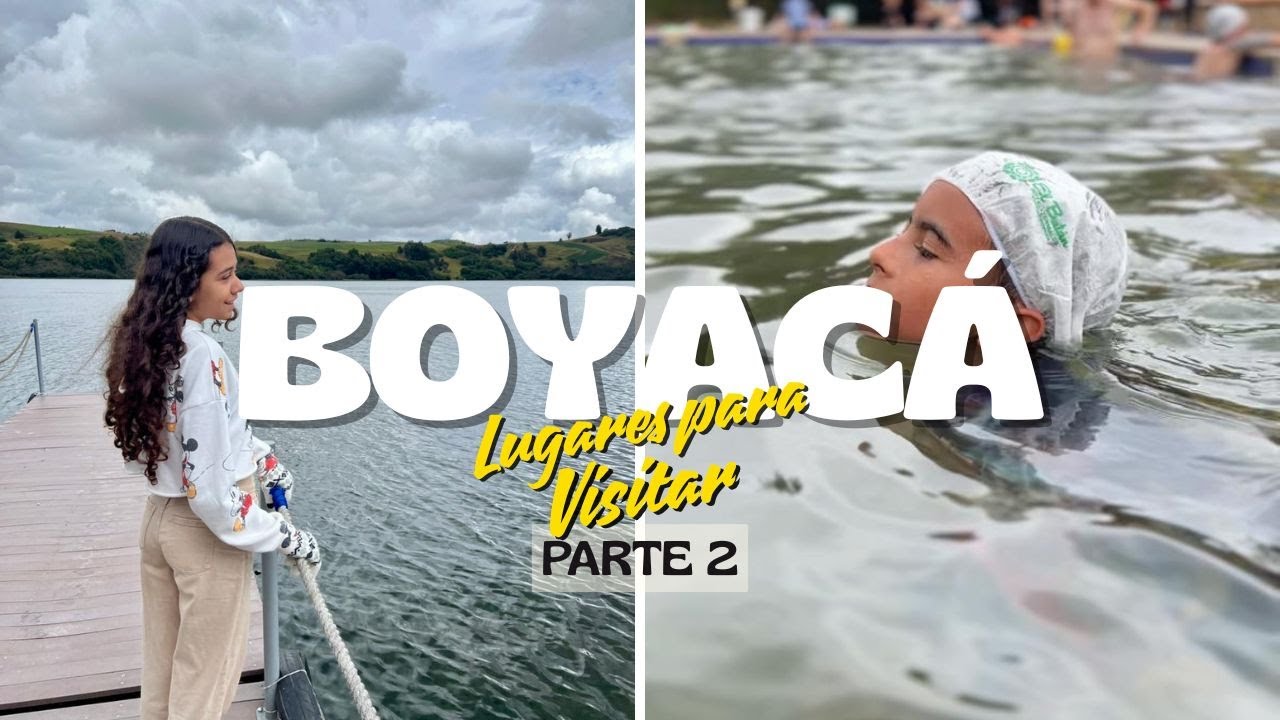 Qué hacer en Boyacá: Laguna de Tota + Termales El Batán (Boyacá en familia)