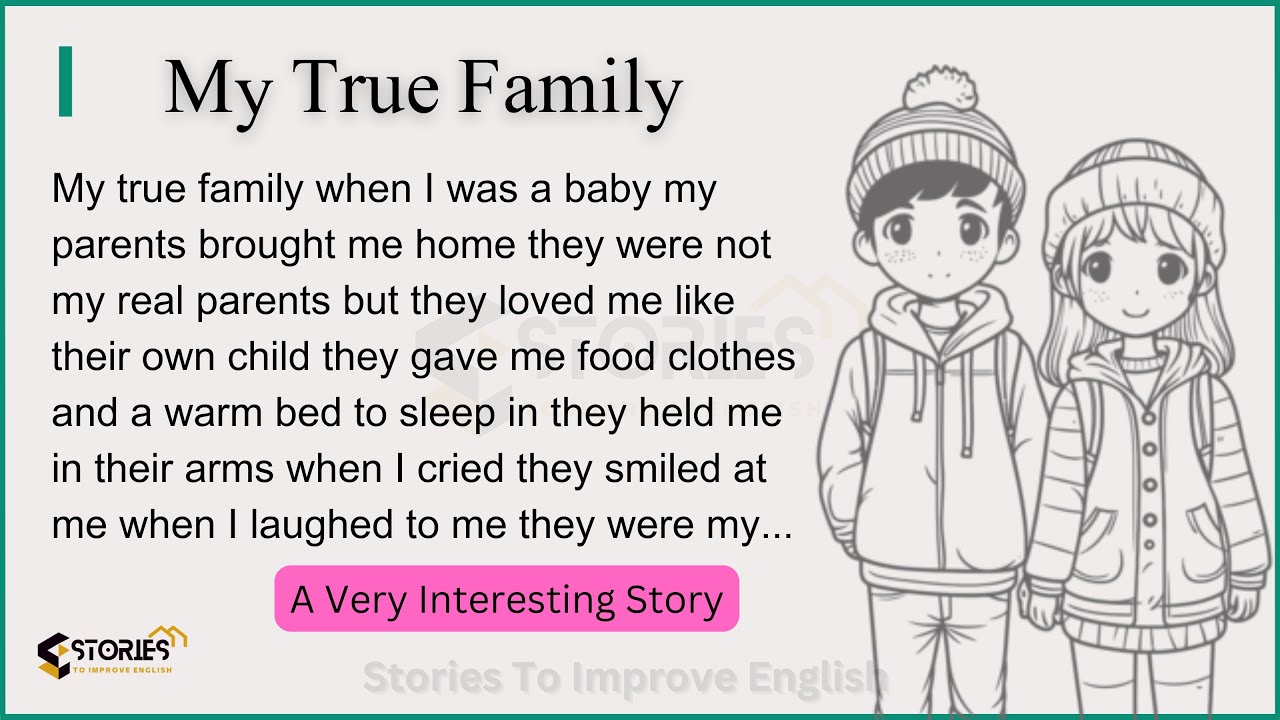 My True Family Improve Your English Story Learn English Story Level 1 Graded Readers 1 Practice