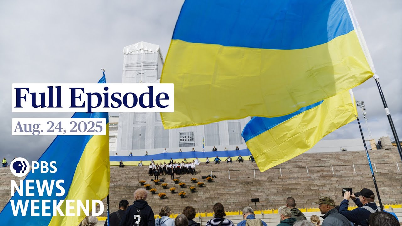 PBS News Weekend full episode, Aug. 24, 2025