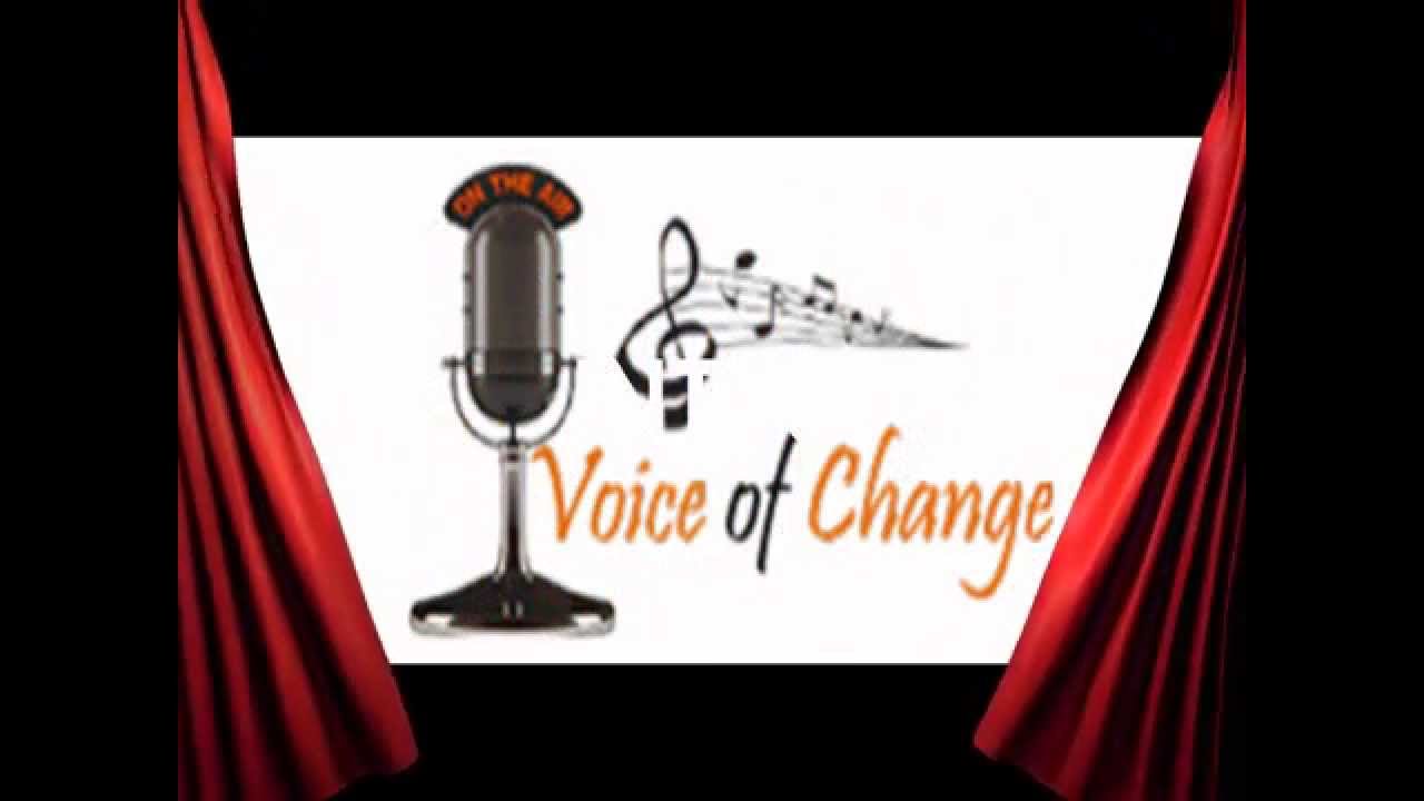 Voice Of Change Coming Soon
