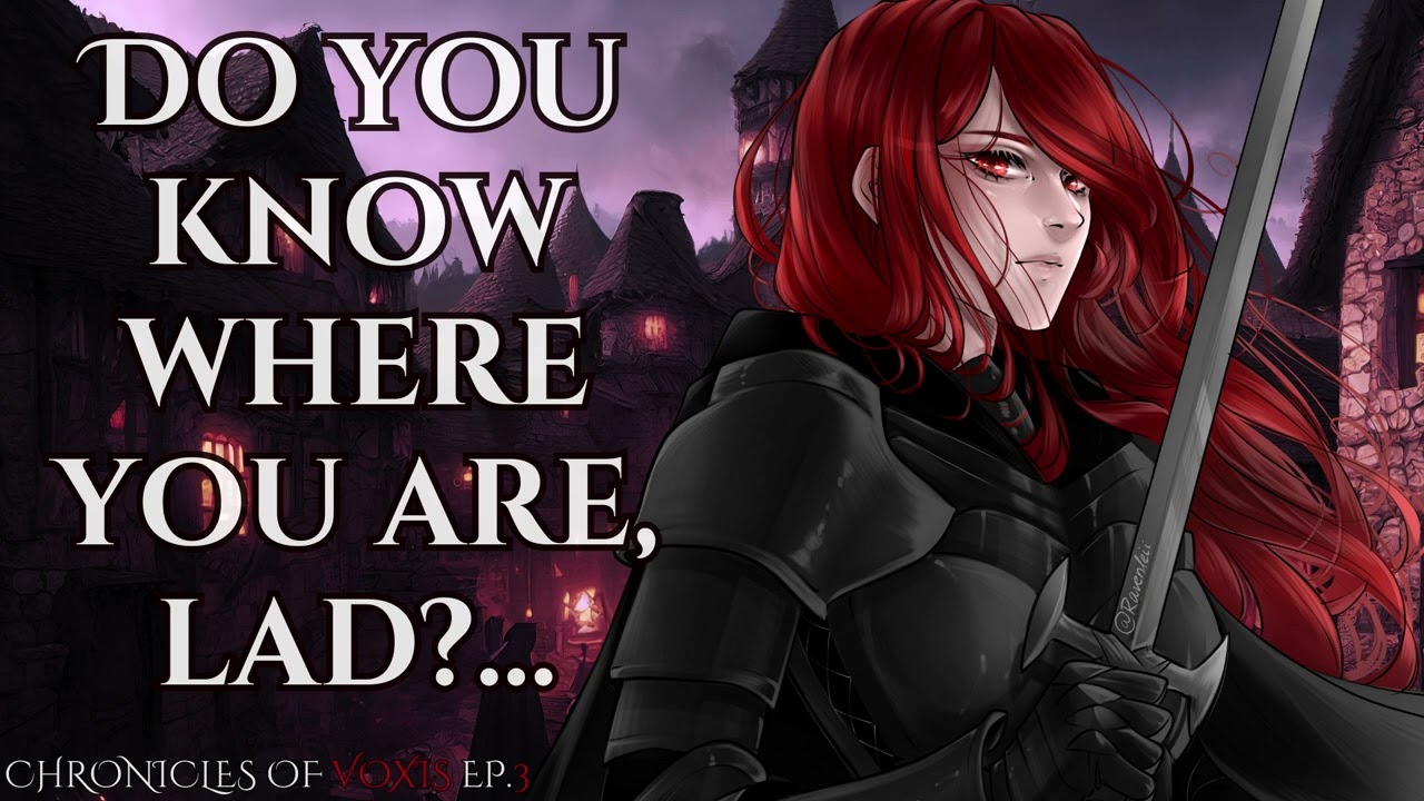 Captain of the guard takes you in [Chronicles of Voxis Ep.3- The Academy]