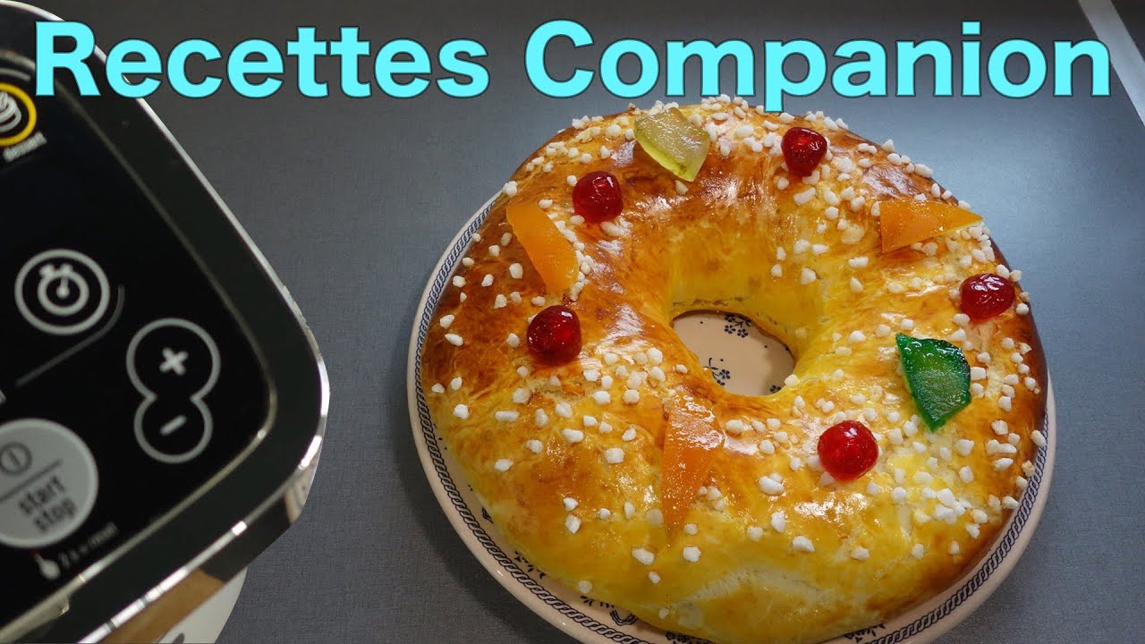 Brioche des rois - Brice RC Recettes Companion