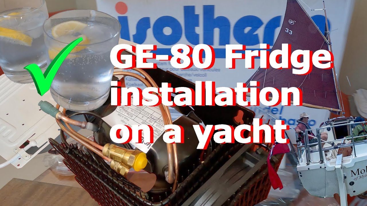 Installing an Isotherm GE-80 Fridge Kit on a Cornish Crabber 26 - Marine Refrigeration Upgrade