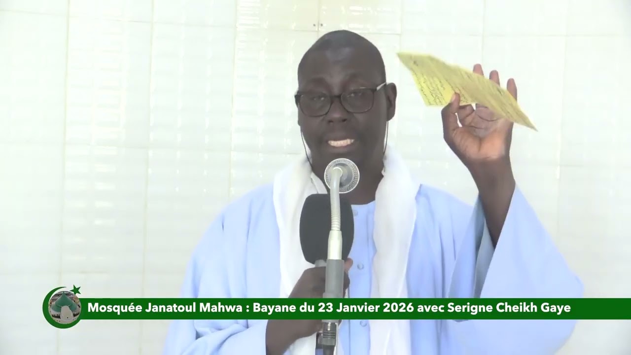 Mosquée Janatoul Mahwa  Bayane du 23 Janvier 2026 avec Serigne Cheikh Gaye