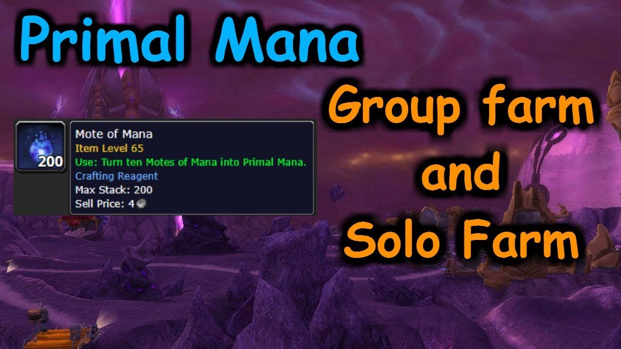 Primal Mana farm Solo + Group | Wow Gold farm