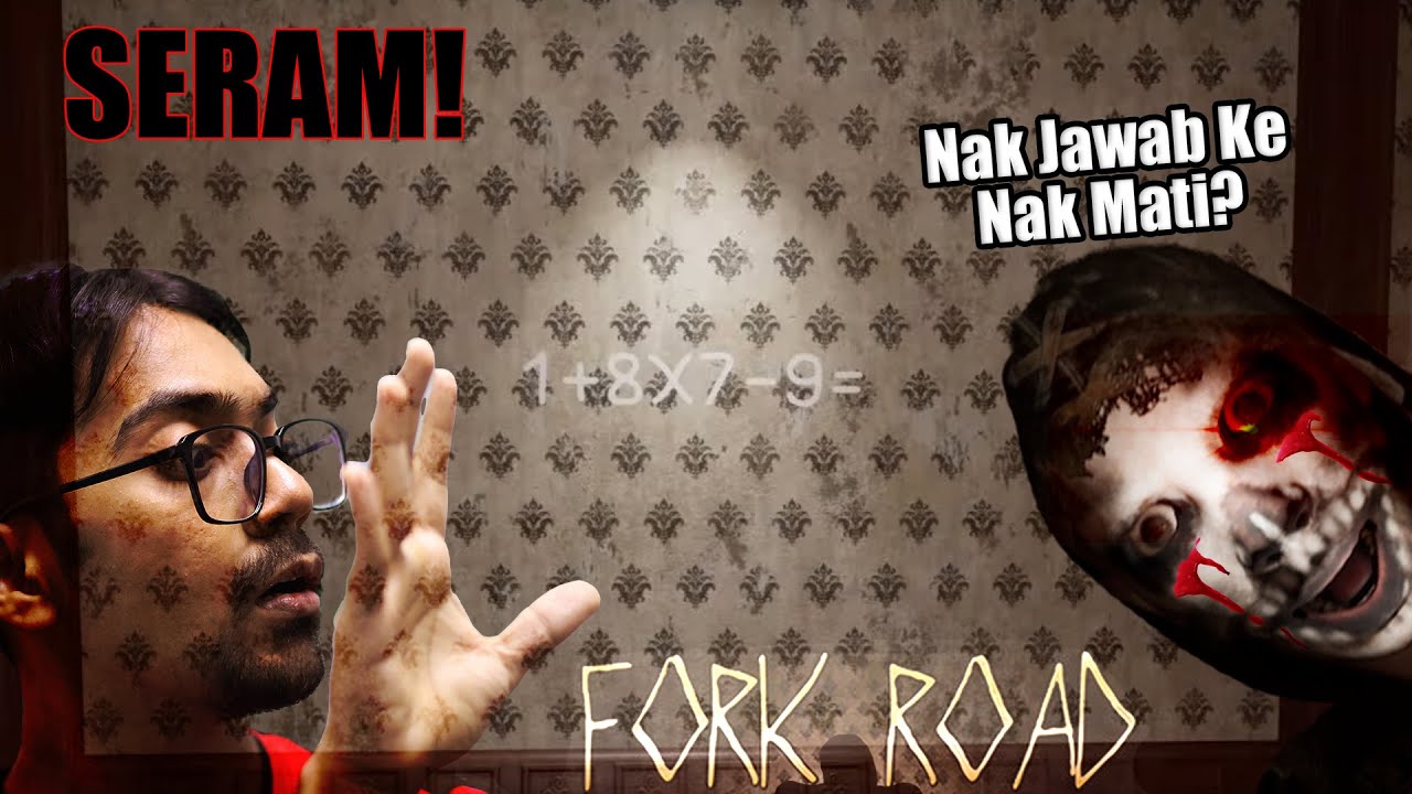 SERAM!! Otak Aku Jem Jawab Soalan KBAT HANTU ni!! Fork Road