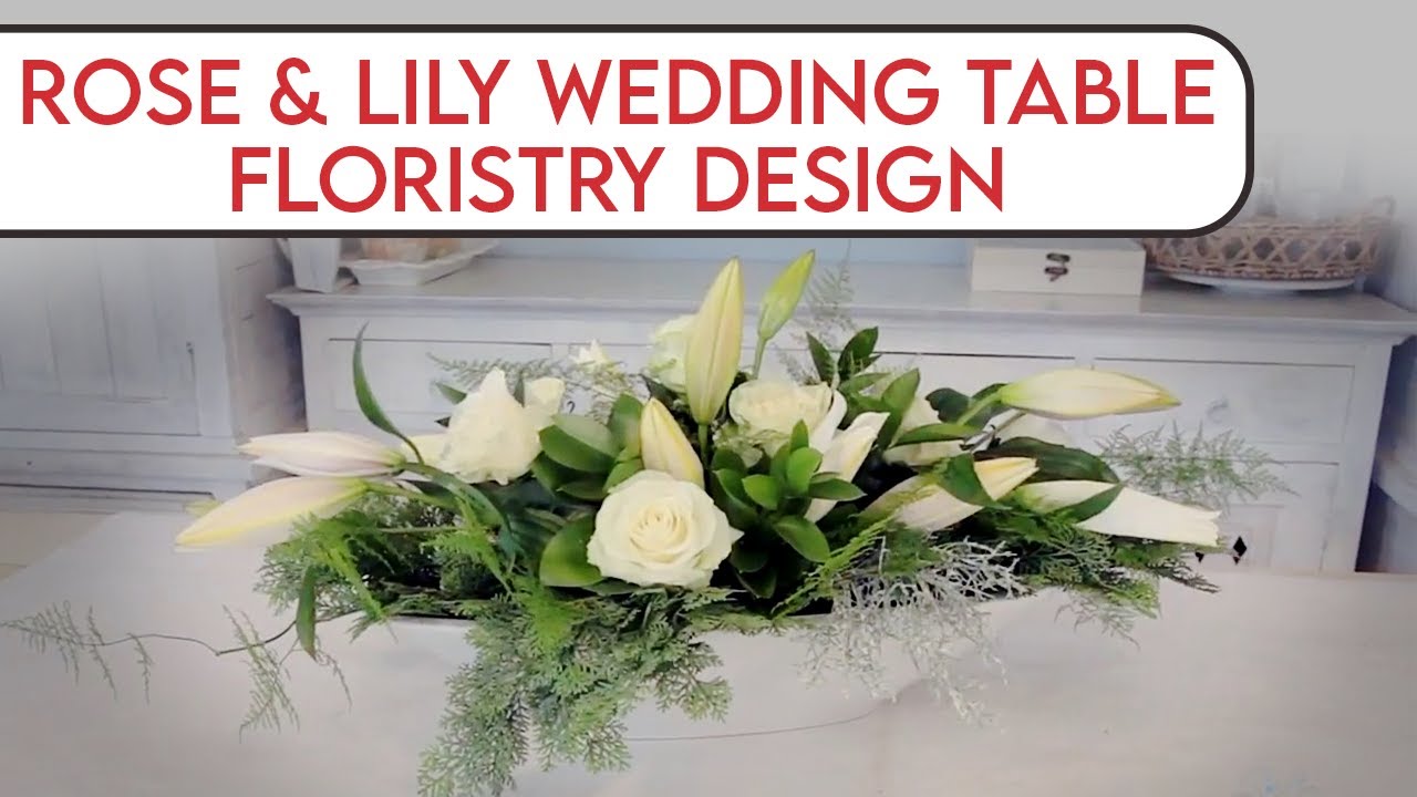 Elongated Rose & Lily Wedding Table Centrepiece Floristry Tutorial