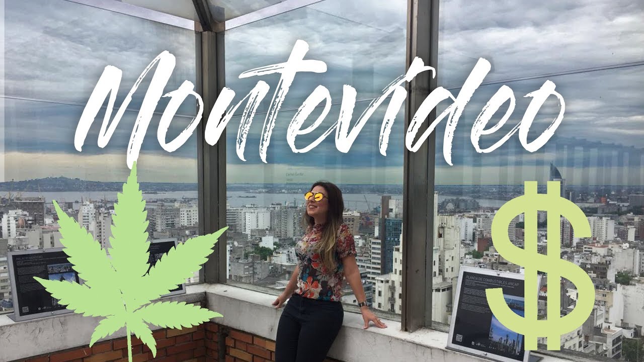 MONTEVIDÉU: Dinheiro, Maconha e Comida ❤ Uruguai