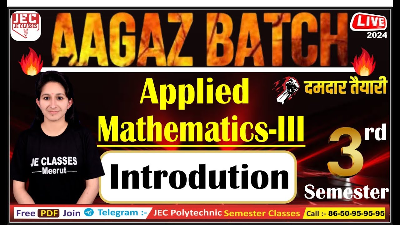 #01 Applied Mathematics-III UPBTE 3rd Semester आगाज बैच || JE CLASSES Meerut || Upbte 3rd Semester