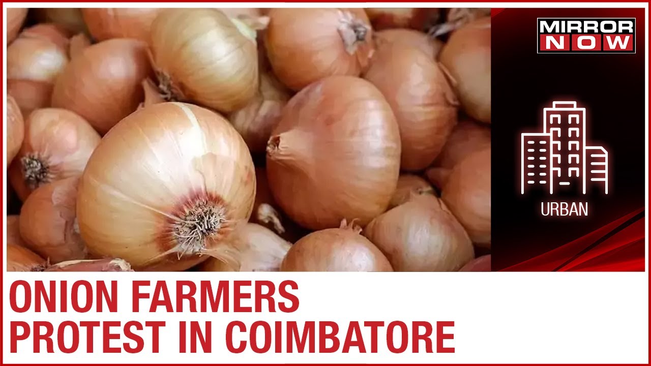 Coimbatore: Onion Farmers protest urging govt to provide E-pass; demand CM's intervention