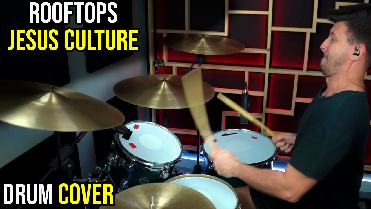 Rooftops - Jesus Culture (Drum Cover)