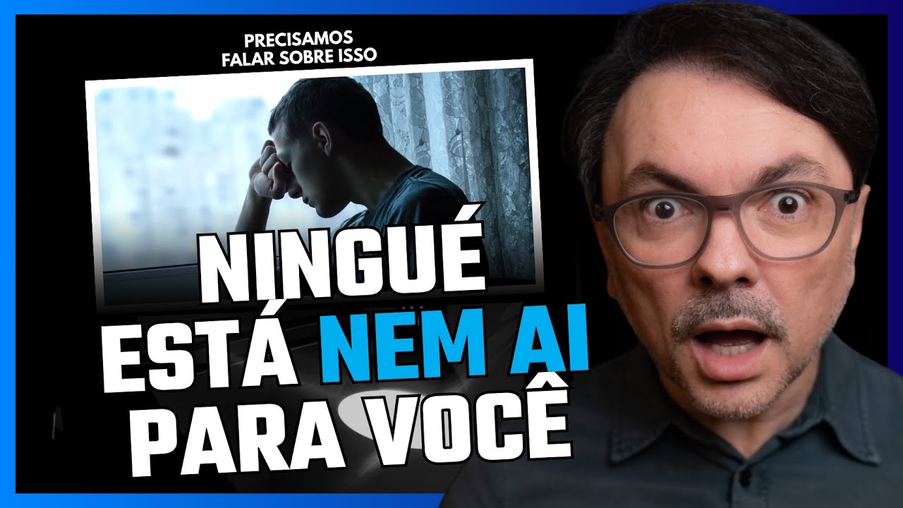 NINGUÉM LIGA PARA VOCÊ! - Precisamos falar sobre isso