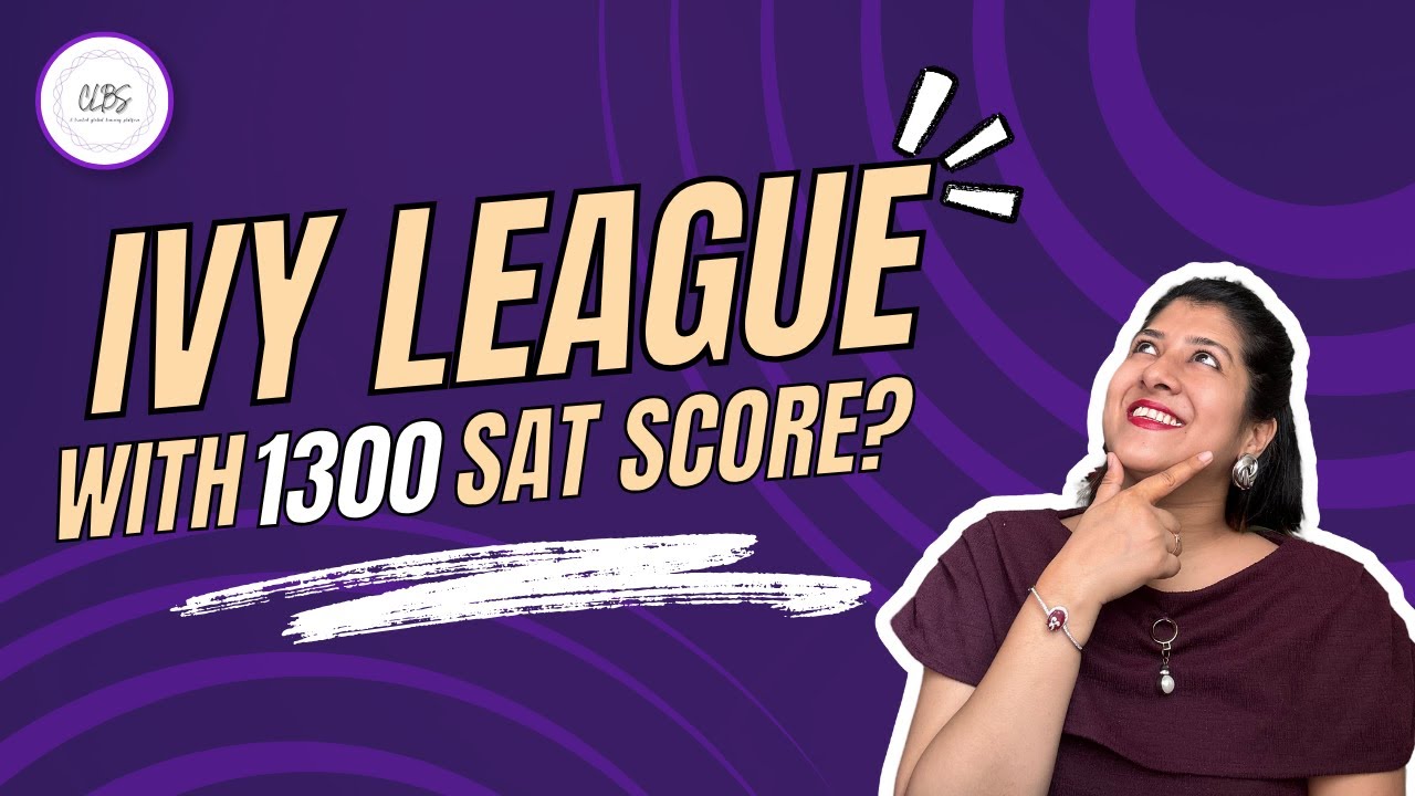 Cracking the Ivy League? Is a 1300 SAT score enough? | Study Abroad 2024 #studyabroadtips #ivyleague