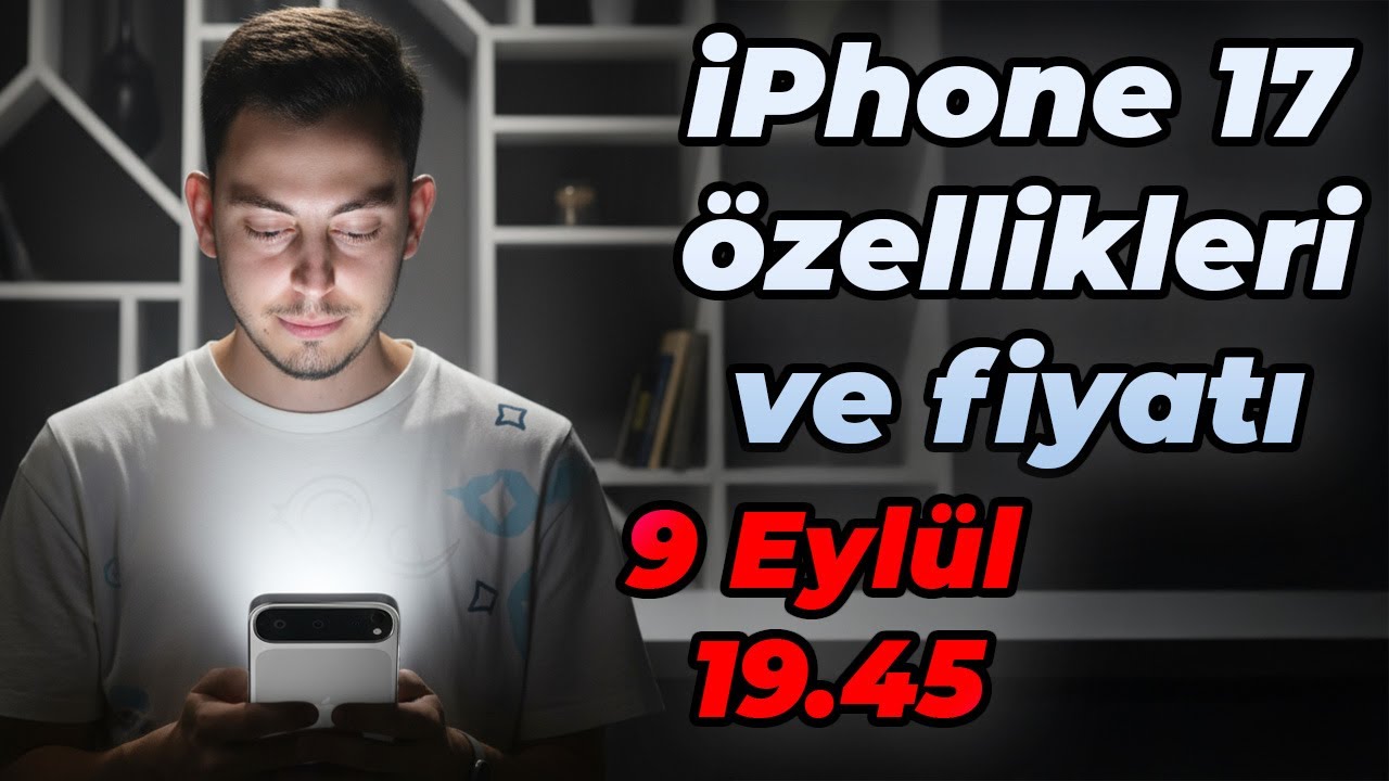Türkçe Apple iPhone 17 Lansmanı! iPhone 17 Serisi Fiyatlarına Bakıyoruz!