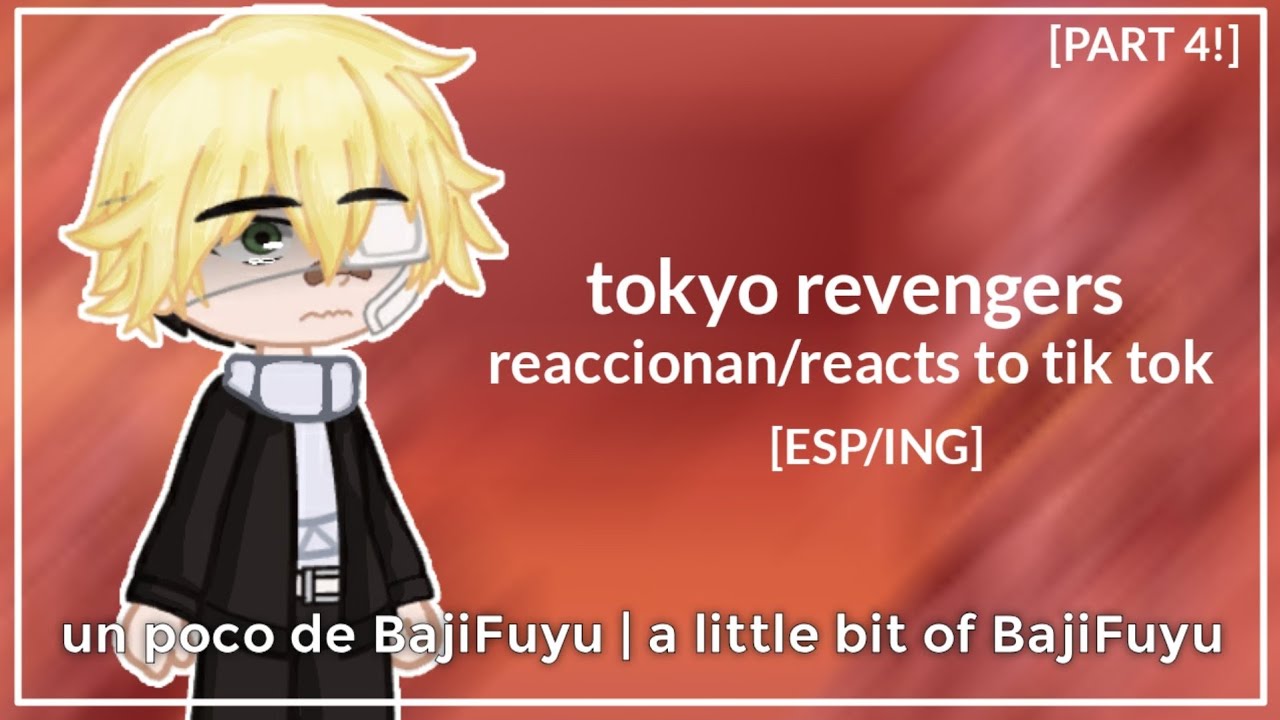 Tokyo revengers reacts to / reacciona a ???